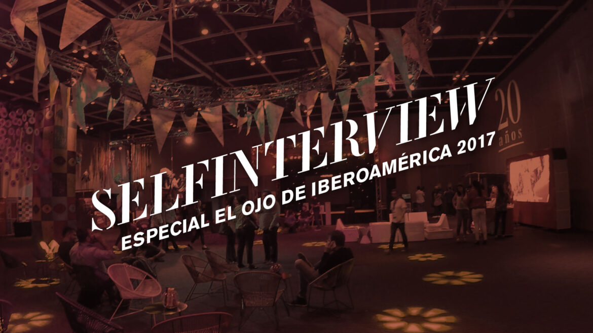 El Ojo cumplió 20 años, éste es nuestro regalo. Selfinterview Especial El Ojo 2017
